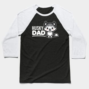 Husky Dad Baseball T-Shirt